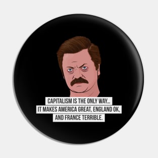 Ron Swanson - Capitalism Pin