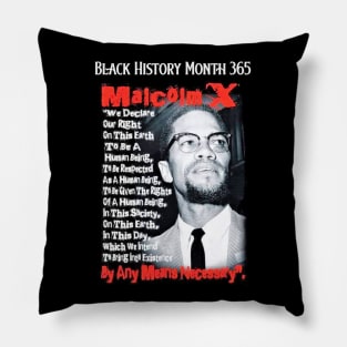 Malcolm X By Any Means Necessary Pillow