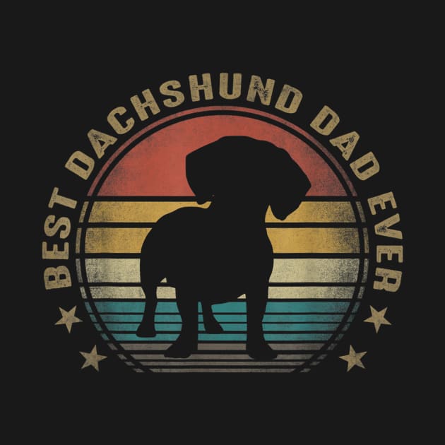 Best Dachshund Dad Ever Vintage by Xamgi