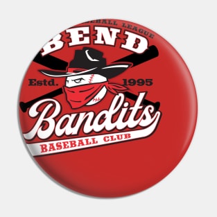 Bend Bandits Pin