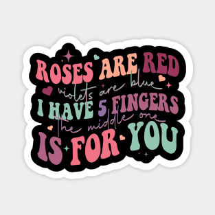 Snarky Sarcastic Middle Finger Valentine's Day Poem Magnet