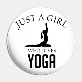 Just a girl who loves yoga Pin