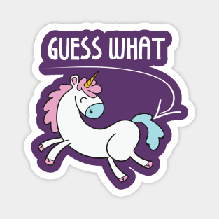 Guess What Unicorn Lover Magnet