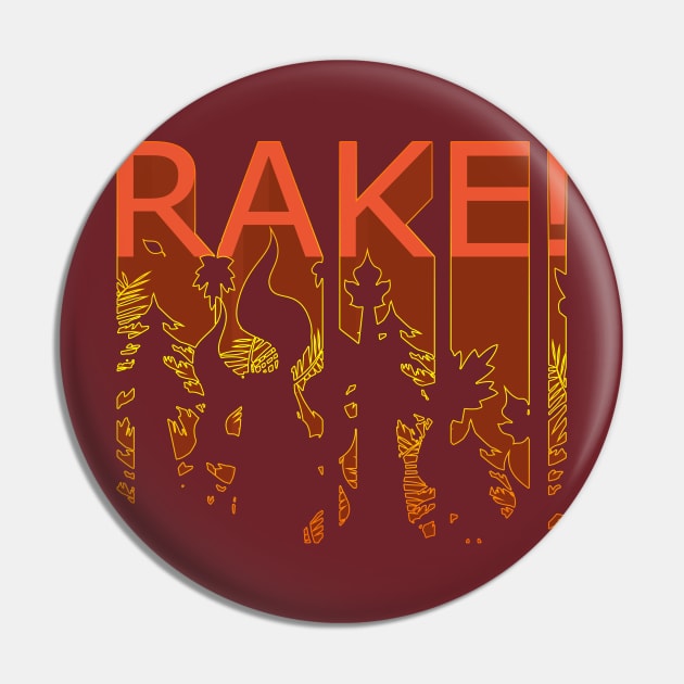 Rake Forests Pin by AnnArtshock