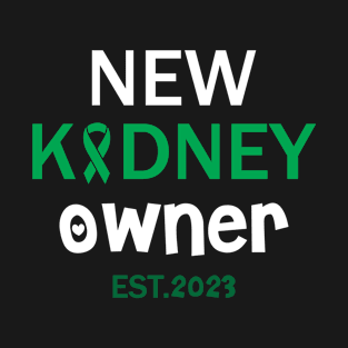 New Kidney Owner 2023 T-Shirt