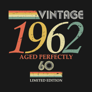 Vintage 1962, 60th Birthday Aged Perfectly T-Shirt