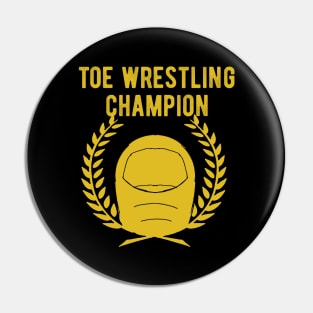 Toe Wrestling Champion Pin