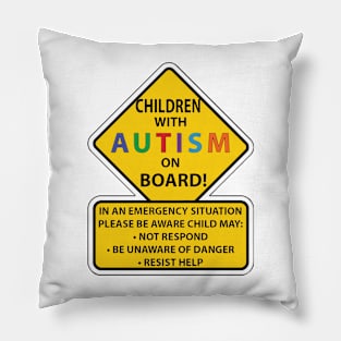 Caution Child With Autism On Board Pillow