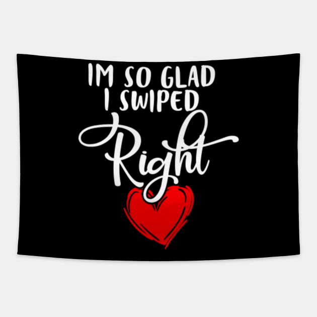 im-so-glad-i-swiped-right-tinder-valentine-s-valentines-day-gobelin