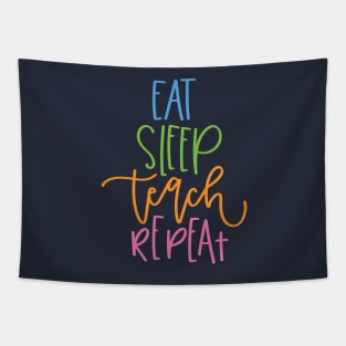 Eat Sleep Teach Repeat Tapestry