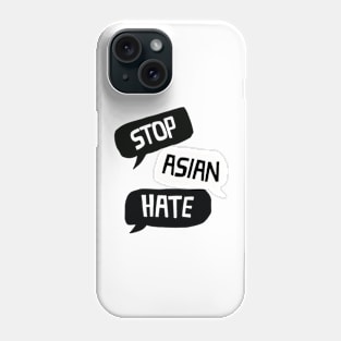 Stop Asian Hate Phone Case