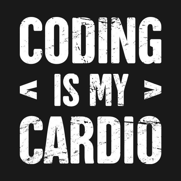 Coding Is My Cardio - Funny CS Software Developer Design by MeatMan