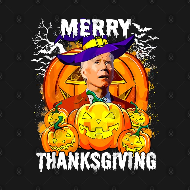 Merry Thanksgiving Joe Biden Halloween Pumpkin Spooky Season by StarMa