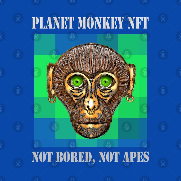 Planet Monkey NFT Not Bored Apes by PlanetMonkey