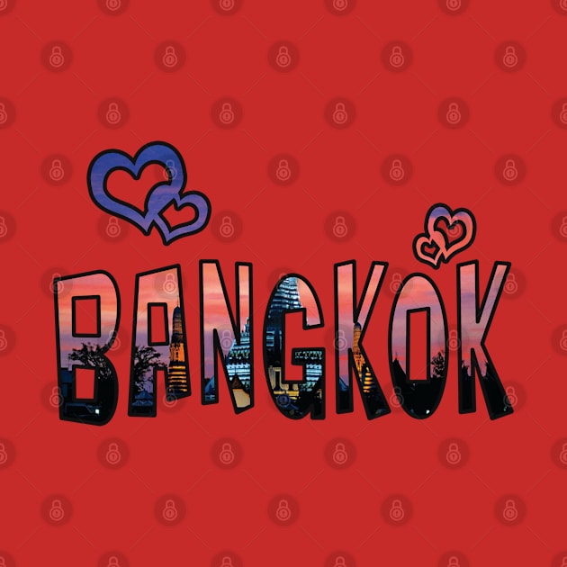Love Bangkok by madmonkey