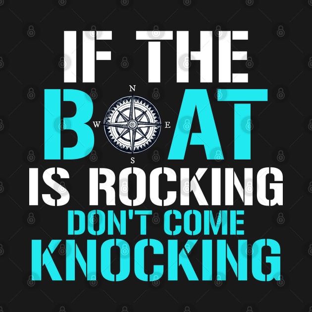 if the boat is rocking don't come knocking by busines_night