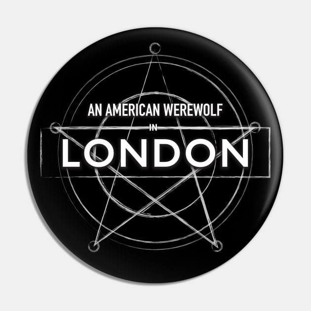 An American Werewolf in London - Alternative Movie Poster Pin by MoviePosterBoy