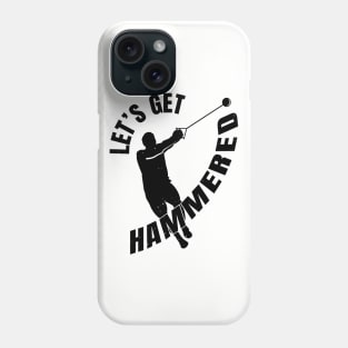 Hammer Throw Get Hammered Athlete Gift Phone Case