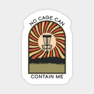 No Cage Can Contain Me | Disc Golf Vintage Retro Arch Mountains Magnet