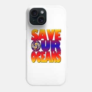 Save our oceans Phone Case