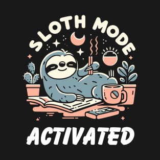 Sloth life T-Shirt