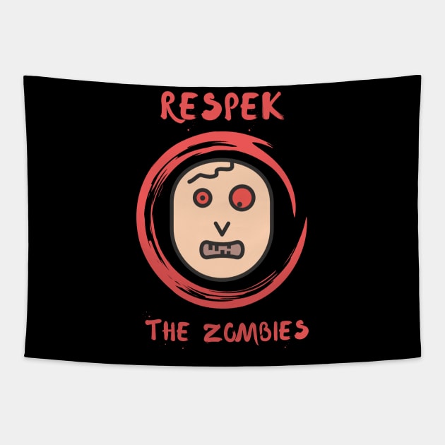 Respek the Zombies Tapestry by PetraKDesigns