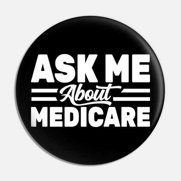 Ask Me About Medicare Health Insurance Sales Agent usa Flag Pin by ANbesClothing