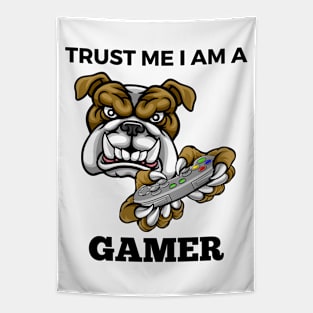 Trust Me I Am A Gamer - Bulldog With Gamepad And Black Text Tapestry