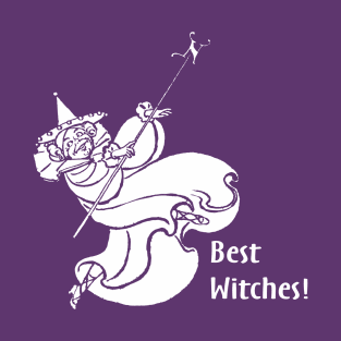 Locasta / Tattypoo Best Witches! T-Shirt