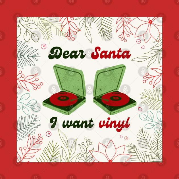 Dear Santa, I Want VINYL! by F-for-Fab