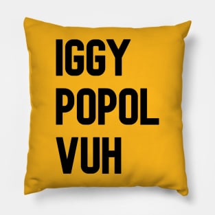 Iggy Popol Vuh Pillow