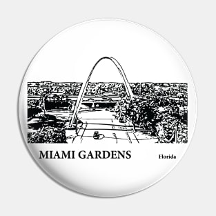 Miami Gardens Florida Pin