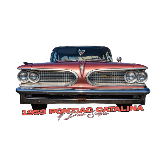 1959 Pontiac Catalina 4 Door Sedan by Gestalt Imagery