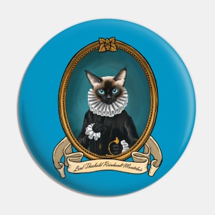 Renaissance Cat - Lord Theobald Reinhardt Montclair Pin
