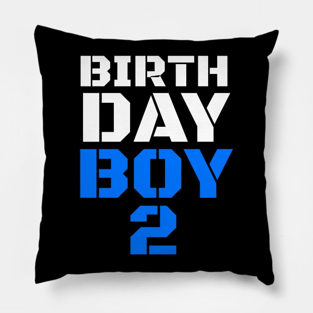 birthday boy 2, 2nd birthday tee, boy 2nd birthday, boys 2nd birthday, 2nd birthday shirts, 2nd birthday, 2 years old shirt, birthday boy, birthday shirt boy 2 Pillow by jmgoutdoors