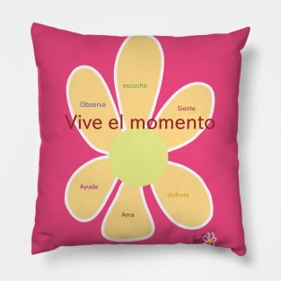 vive el momento Pillow