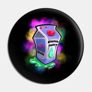 Dumb Juice Pin