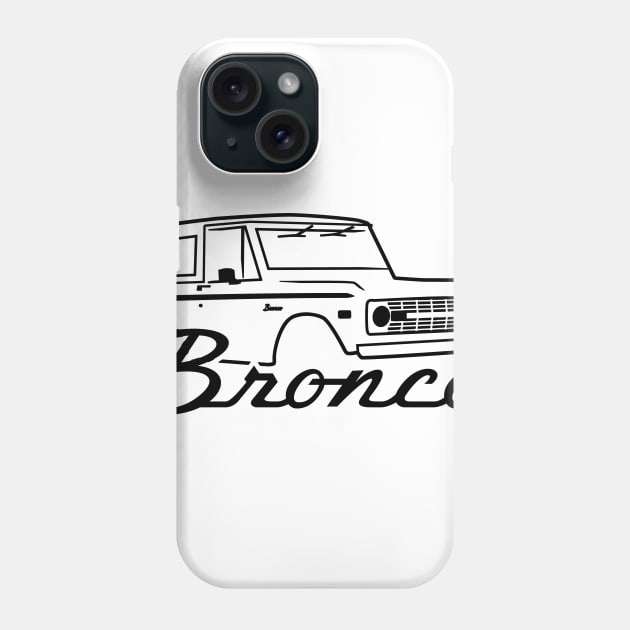 1966-1977 Ford Bronco Black With Logo Phone Case by The OBS Apparel