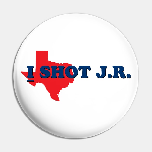 I Shot JR (Light) Pin by GloopTrekker