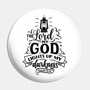 the lord my god light up my darkness psalms 18:28 Pin