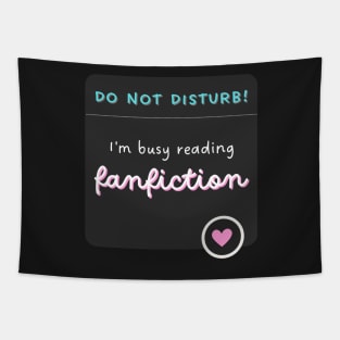 Do not disturb, busy ready fanfiction Tapestry