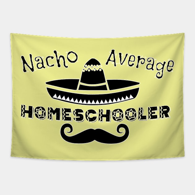 Nacho Average Homeschooler Tapestry by Timeforplay