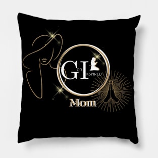 God Inspired Mom  - Christian Gift strong woman, Mothers Day, Mom Gift Pillow