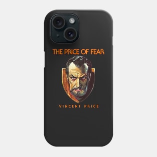 The Price of Fear Phone Case