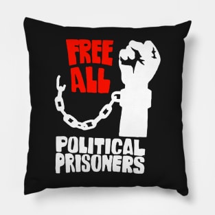 FREE ALL POLITICAL PRISONERS Pillow