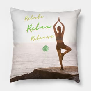 Relate, Relax, Release #2 Pillow