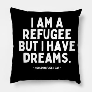 Refugee Dreams, Unyielding Hope Pillow