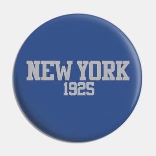 New York 1925 (variant) Pin