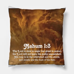 Nahum 1:3 Pillow