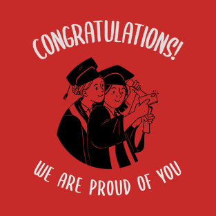 Congratulations Graduates! T-Shirt